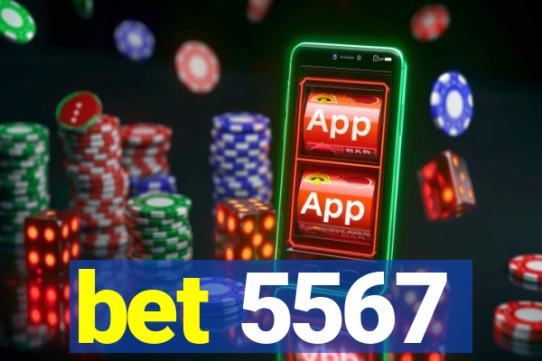 bet 5567